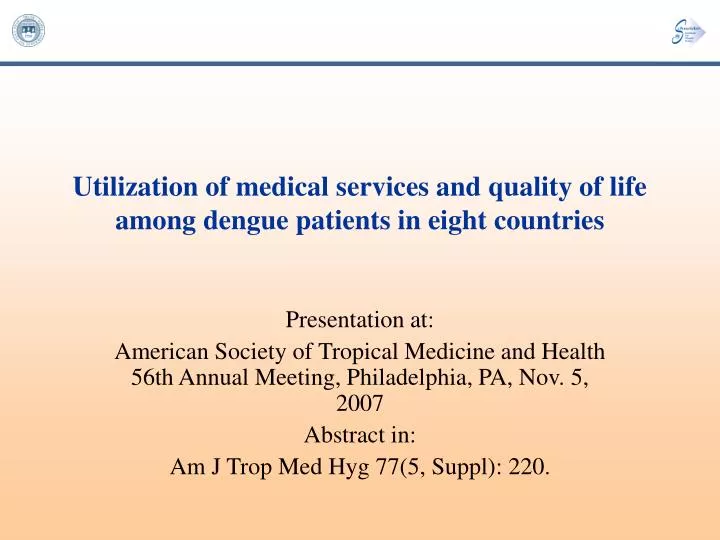 utilization of medical services and quality of life among dengue patients in eight countries
