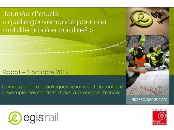 journ e d tude quelle gouvernance pour une mobilit urbaine durable rabat 3 octobre 2012
