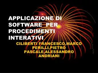 applicazione di software per procedimenti interativi