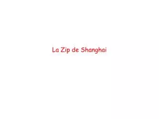 la zip de shanghai