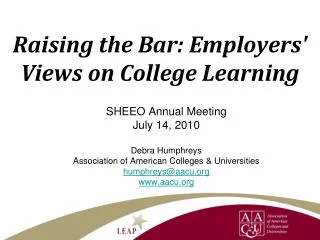 Raising the Bar: Employers' Views on College Learning