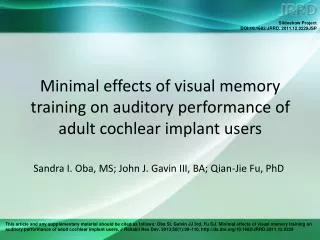 Minimal effects of visual memory training on auditory performance of adult cochlear implant users