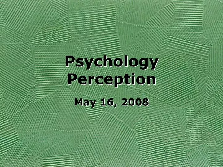 psychology perception