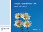 Integrative and Holistic Health