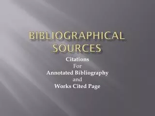 Bibliographical Sources