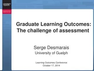 Graduate Learning Outcomes: The challenge of assessment