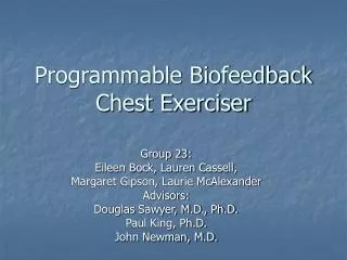 Programmable Biofeedback Chest Exerciser