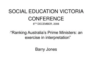 SOCIAL EDUCATION VICTORIA CONFERENCE 8 TH DECEMBER, 2008