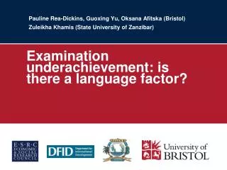 Examination underachievement: is there a language factor?