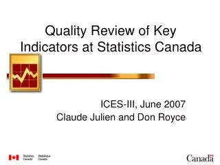 Quality Review of Key Indicators at Statistics Canada