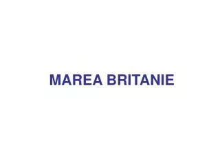 marea britanie