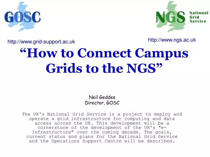 how to connect campus grids to the ngs