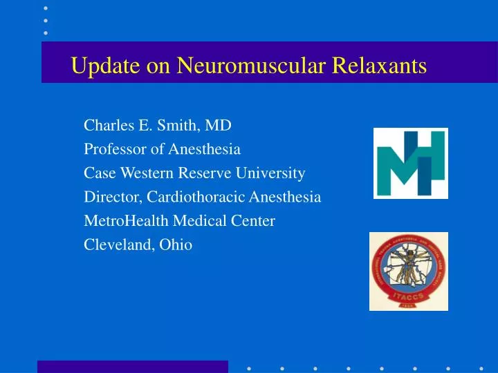 update on neuromuscular relaxants