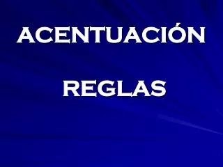 acentuaci n reglas