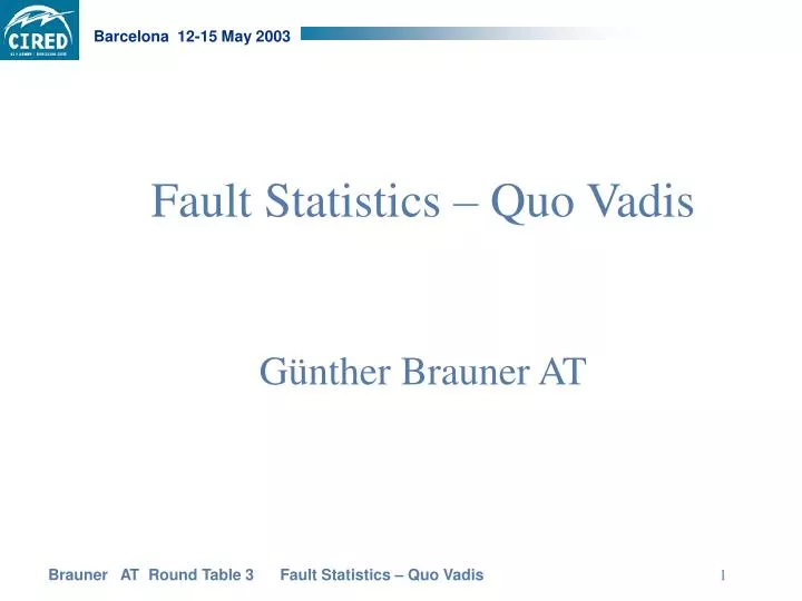 fault statistics quo vadis g nther brauner at