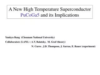 A New High Temperature Superconductor PuCoGa5 and its Implications