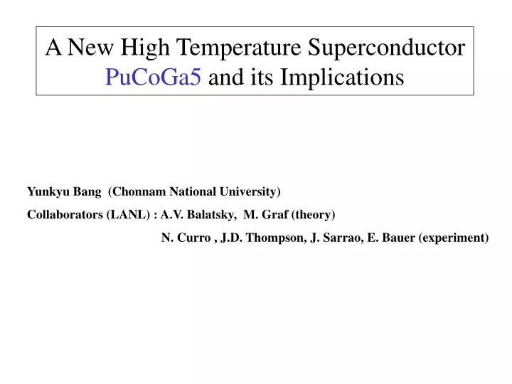 a new high temperature superconductor pucoga5 and its implications