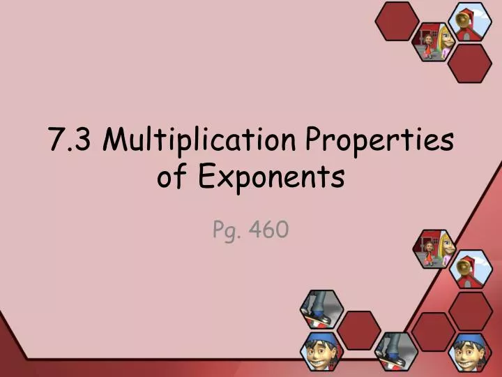 7 3 multiplication properties of exponents