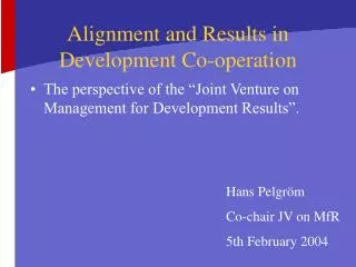 Alignment and Results in Development Co-operation
