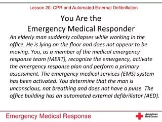 You Are the Emergency Medical Responder