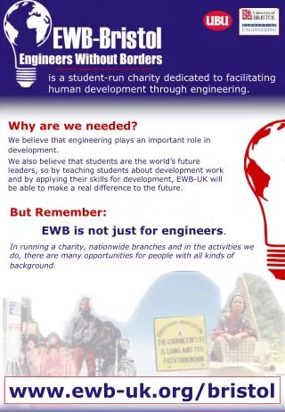 is a student-run charity dedicated to facilitating human development through engineering.