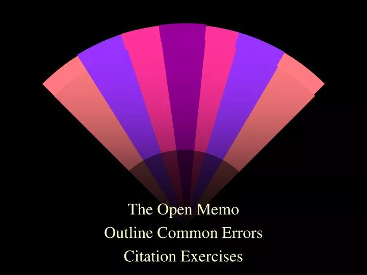 the open memo outline common errors citation exercises