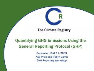 Quantifying GHG Emissions Using the General Reporting Protocol (GRP)