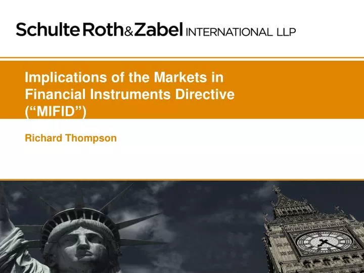 implications of the markets in financial instruments directive mifid
