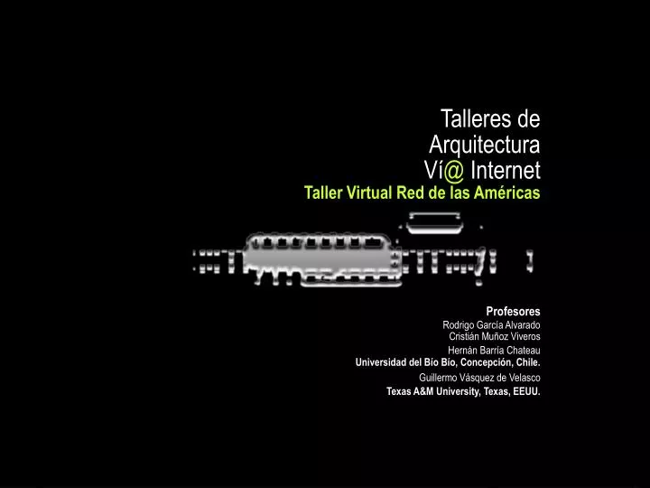 talleres de arquitectura v @ internet taller virtual red de las am ricas