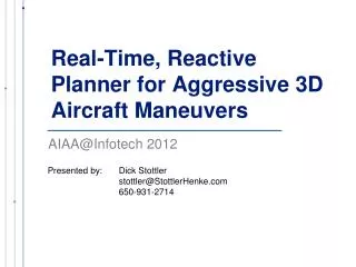 Real-Time, Reactive Planner for Aggressive 3D Aircraft Maneuvers