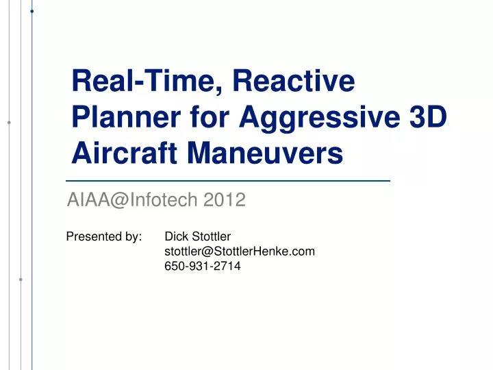 real time reactive planner for aggressive 3d aircraft maneuvers