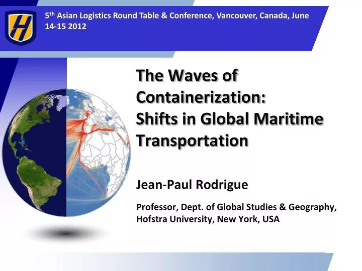 the waves of containerization shifts in global maritime transportation