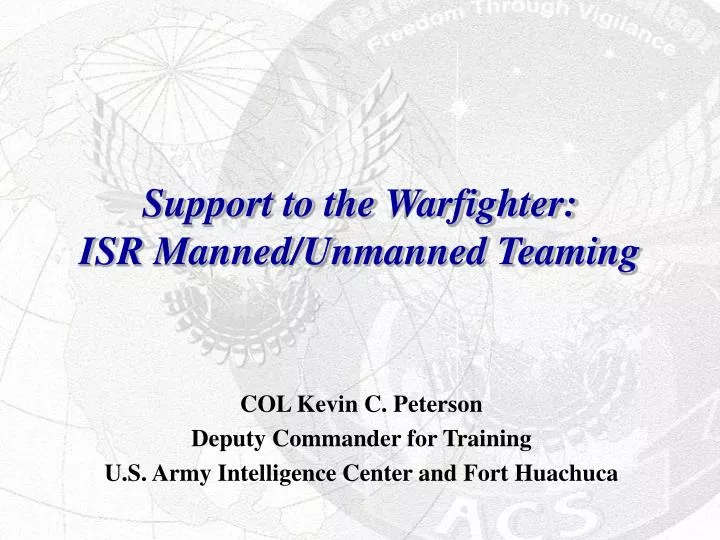 support to the warfighter isr manned unmanned teaming