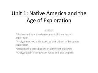 Unit 1: Native America and the Age of Exploration