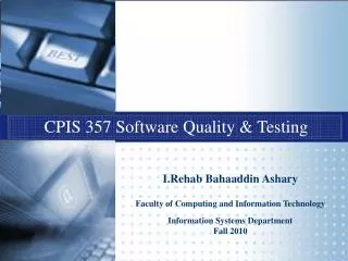 CPIS 357 Software Quality &amp; Testing