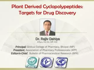 Plant Derived Cyclopolypeptides: Targets for Drug Discovery