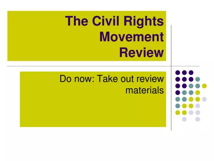 the civil rights movement review