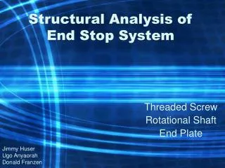 Structural Analysis of End Stop System