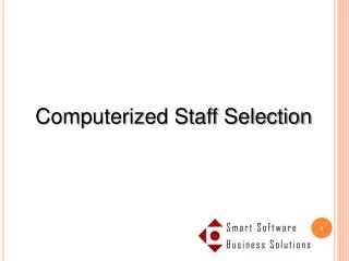 Computerized Staff Selection