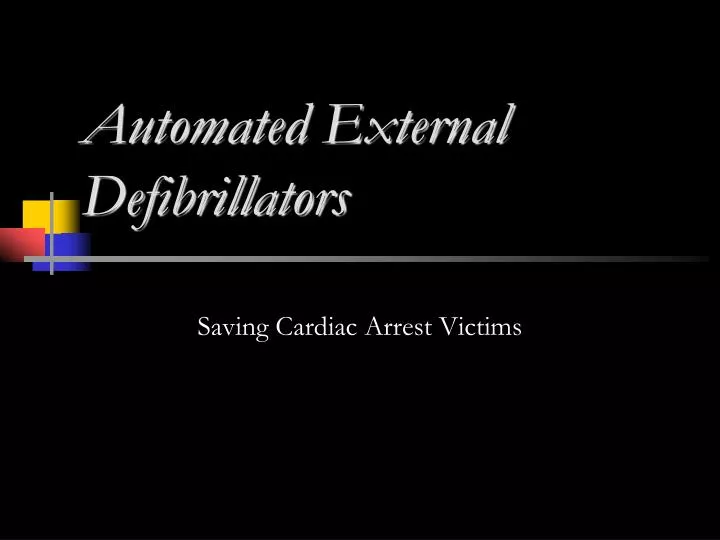 automated external defibrillators