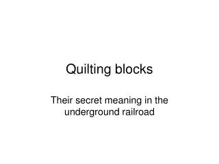 Quilting blocks