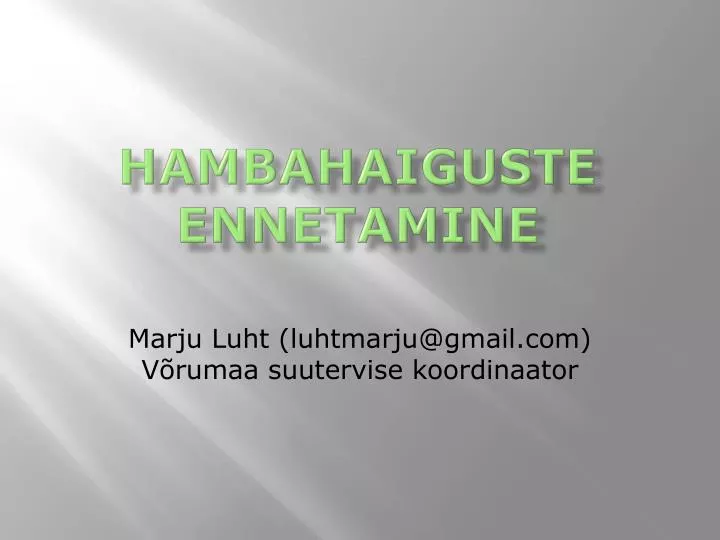 hambahaiguste ennetamine