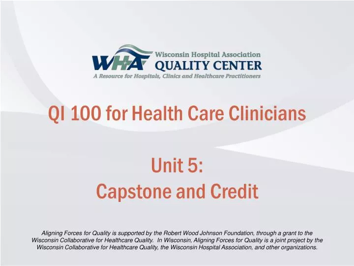 qi 100 for health care clinicians unit 5 capstone and credit