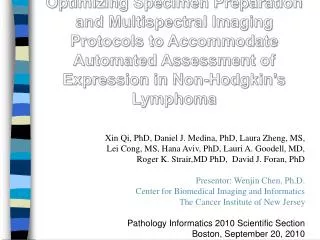 Xin Qi, PhD, Daniel J. Medina, PhD, Laura Zheng, MS,