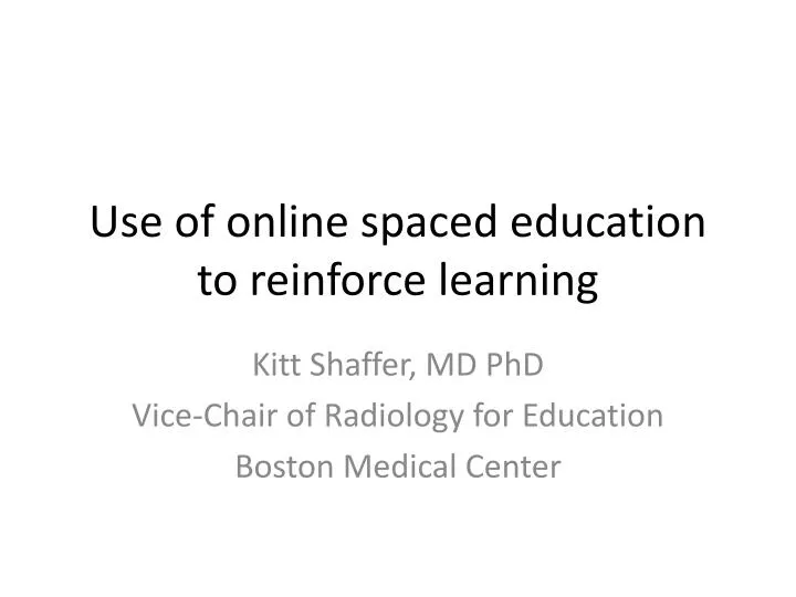 use of online spaced education to reinforce learning
