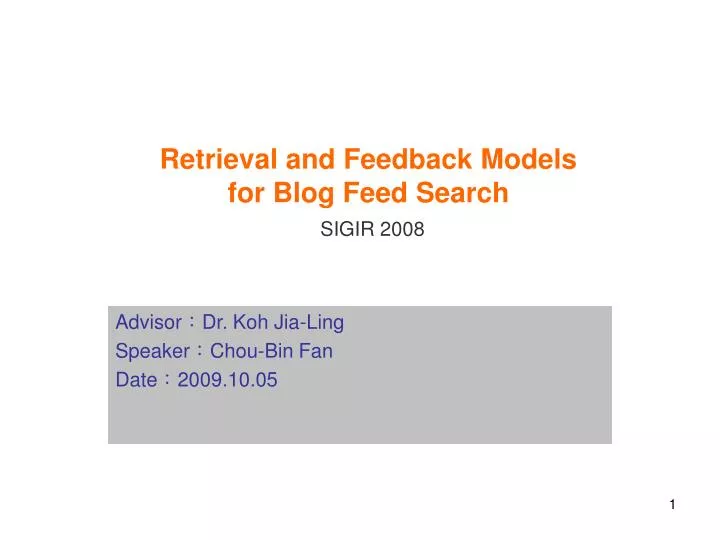 retrieval and feedback models for blog feed search sigir 2008