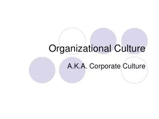 Organizational Culture