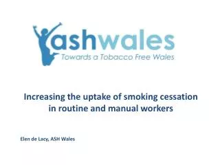 Increasing the uptake of smoking cessation in routine and manual workers
