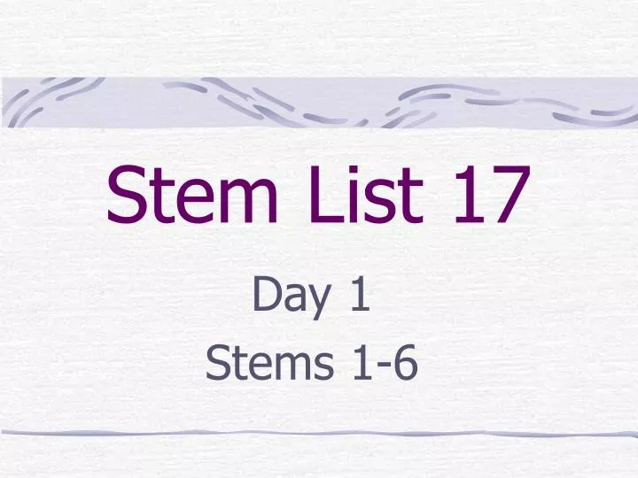 stem list 17