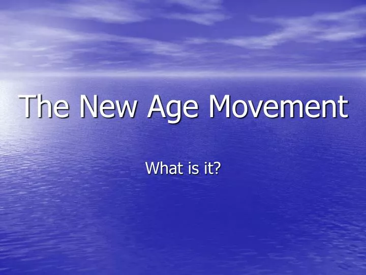 the new age movement